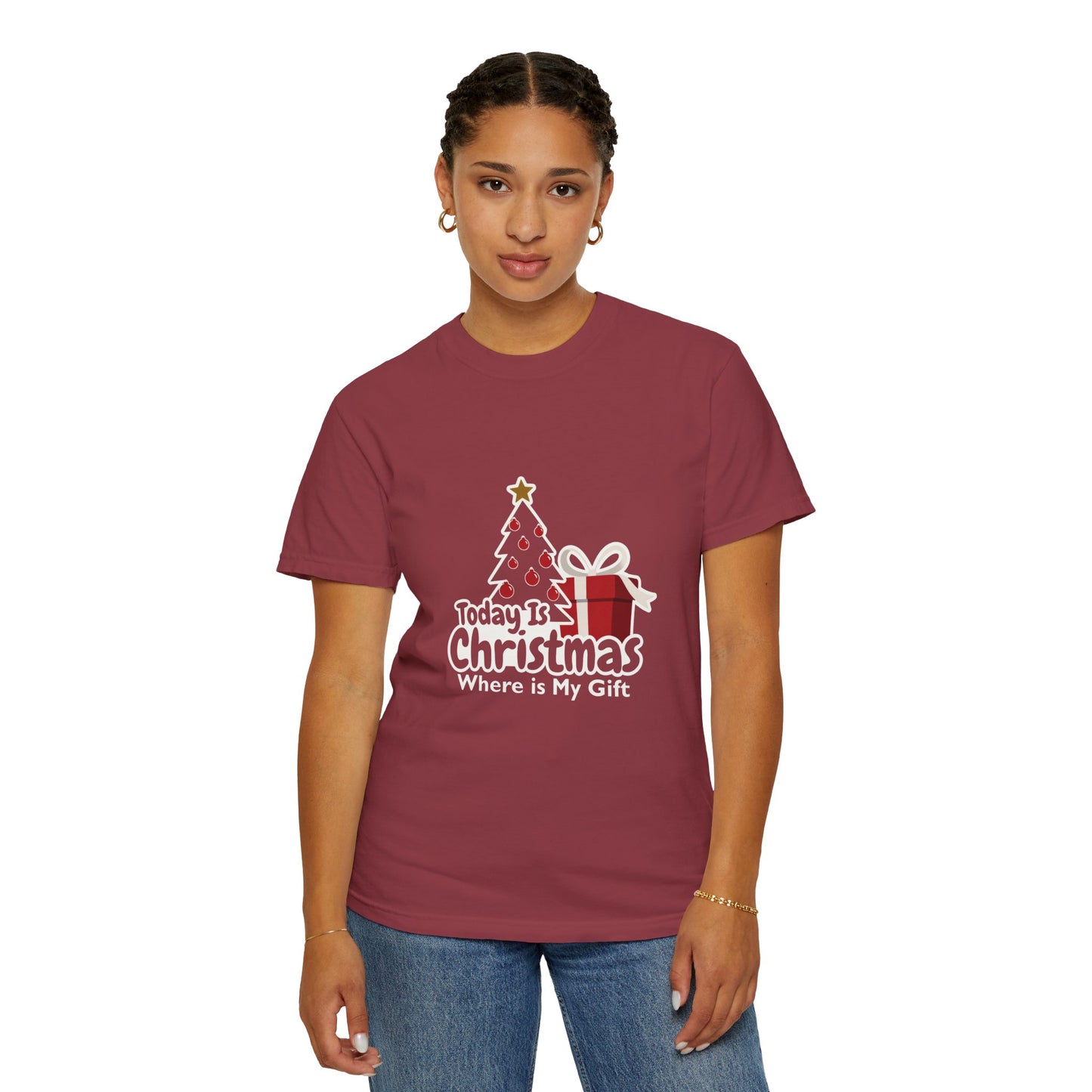 Christmas T‑Shirt — "Today Is Christmas, Where Is My Gift" Holiday Tee