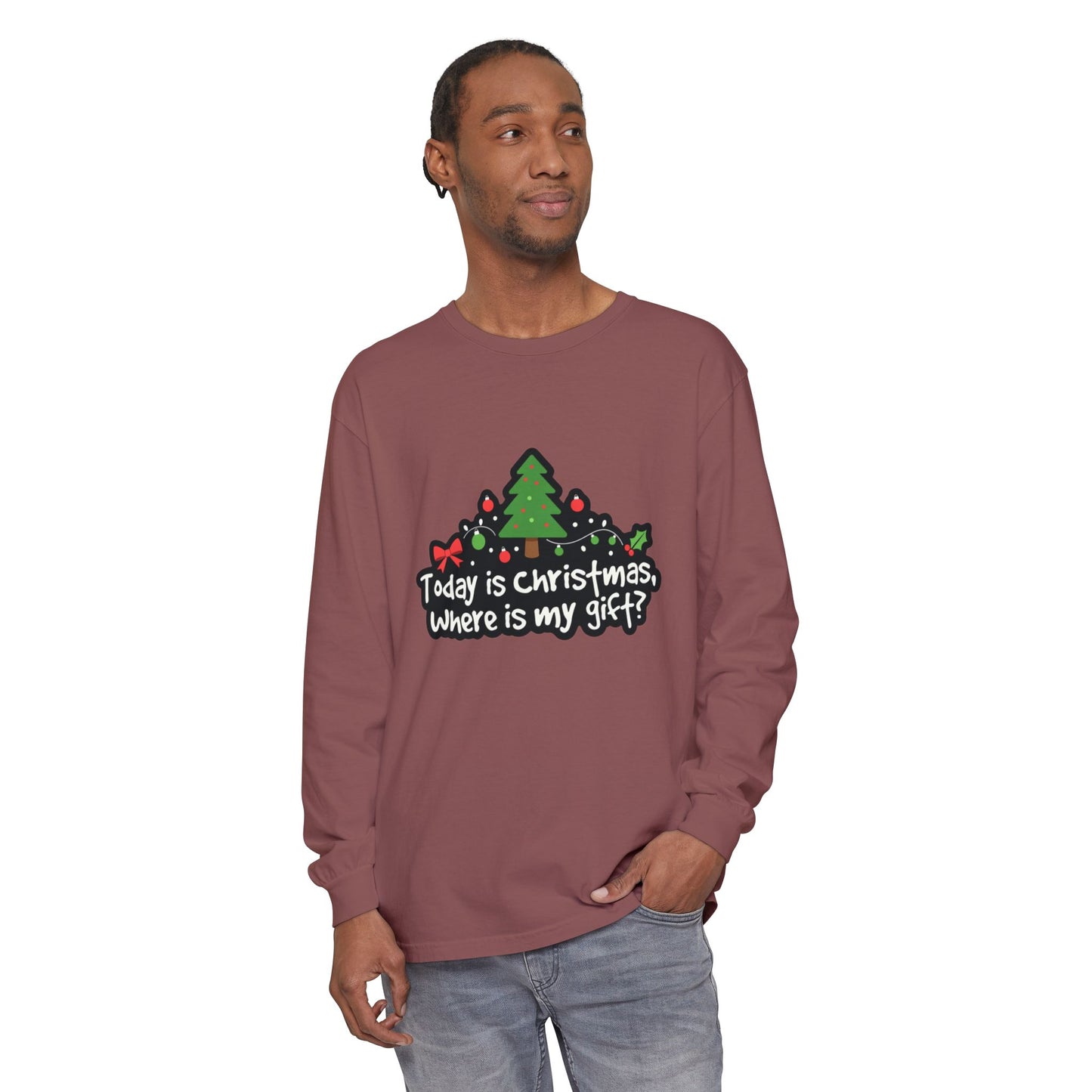 Christmas Tree Long Sleeve Tee — "Today is Christmas, Where is my gift?"