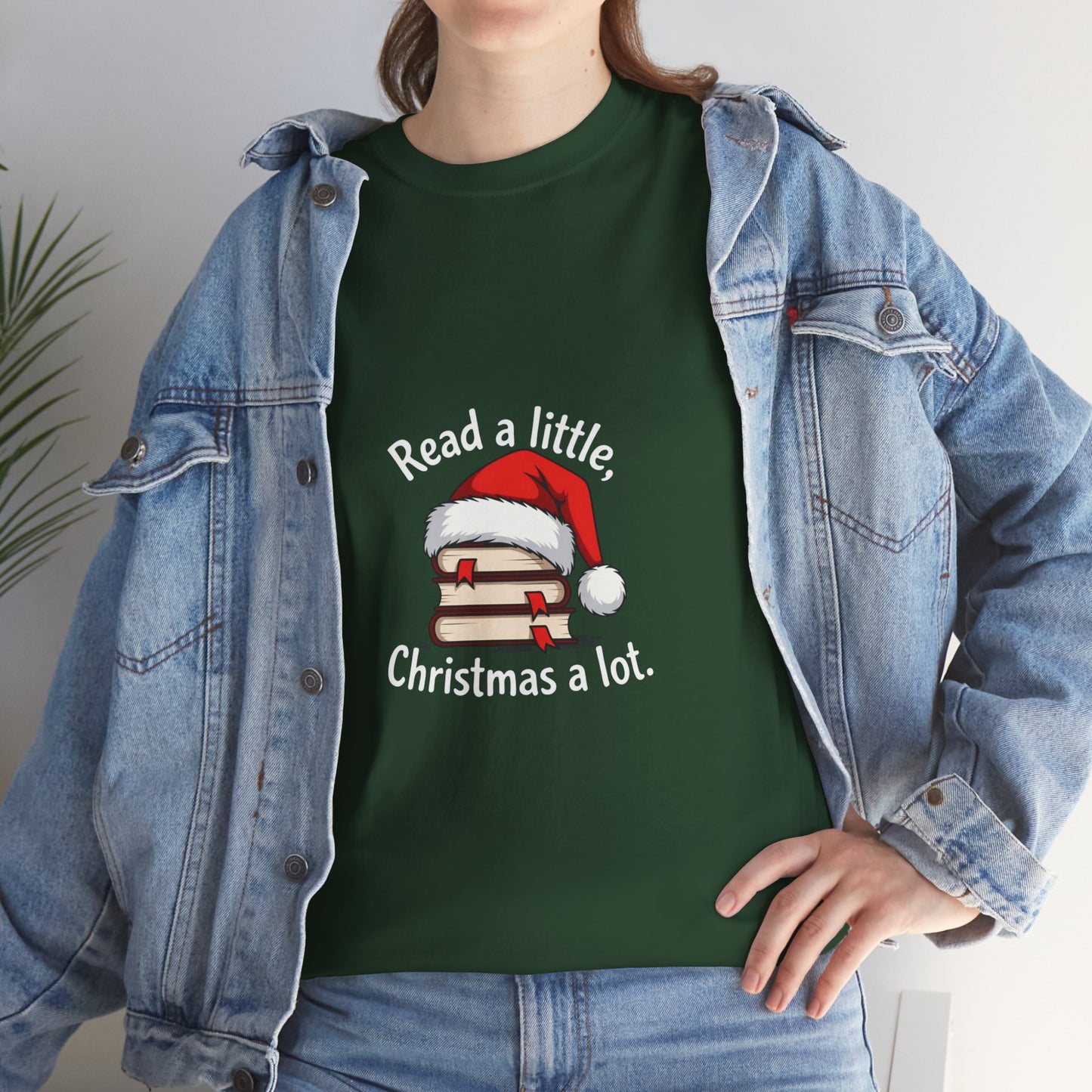 Christmas Reading Tee — "Read a little, Christmas a lot" Holiday Book Lover T-Shirt