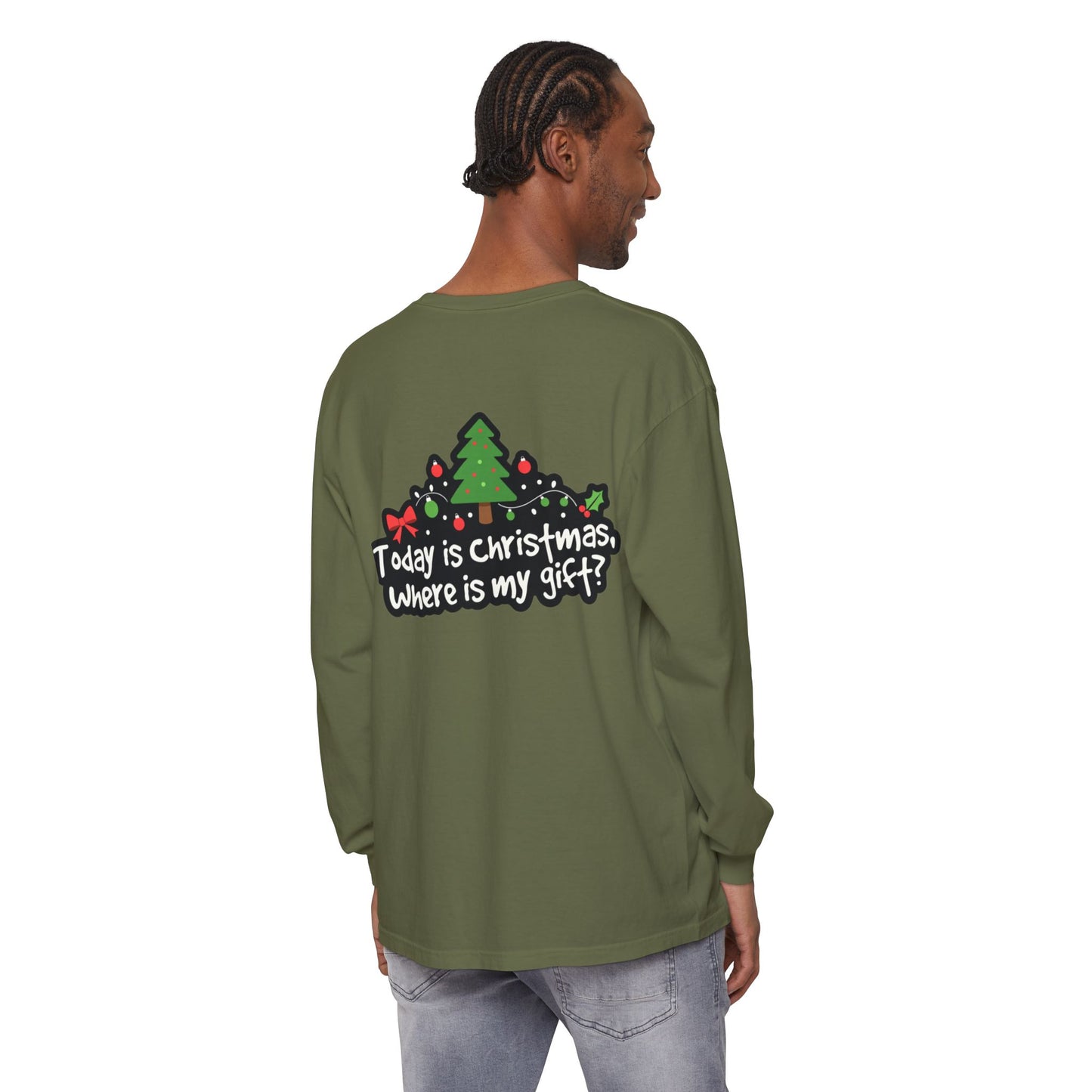 Christmas Tree Long Sleeve Tee — "Today is Christmas, Where is my gift?"