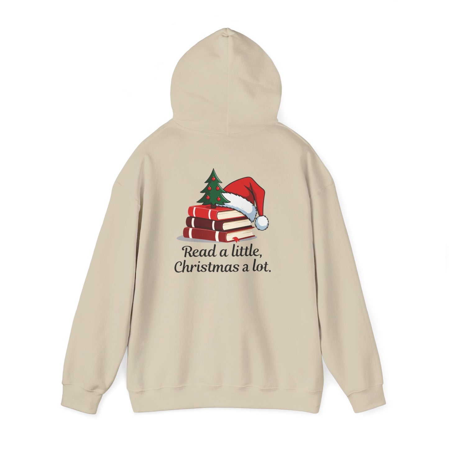 Christmas Reading Hoodie - "Read a Little, Christmas a Lot" Cozy Holiday Book Lover Sweatshirt