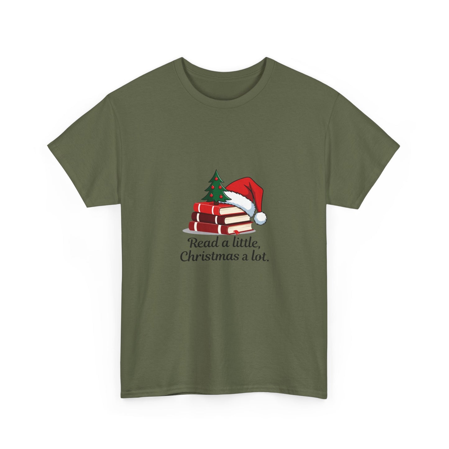 Christmas Reading T-Shirt — "Read a little, Christmas a lot." Book Lover Holiday Tee