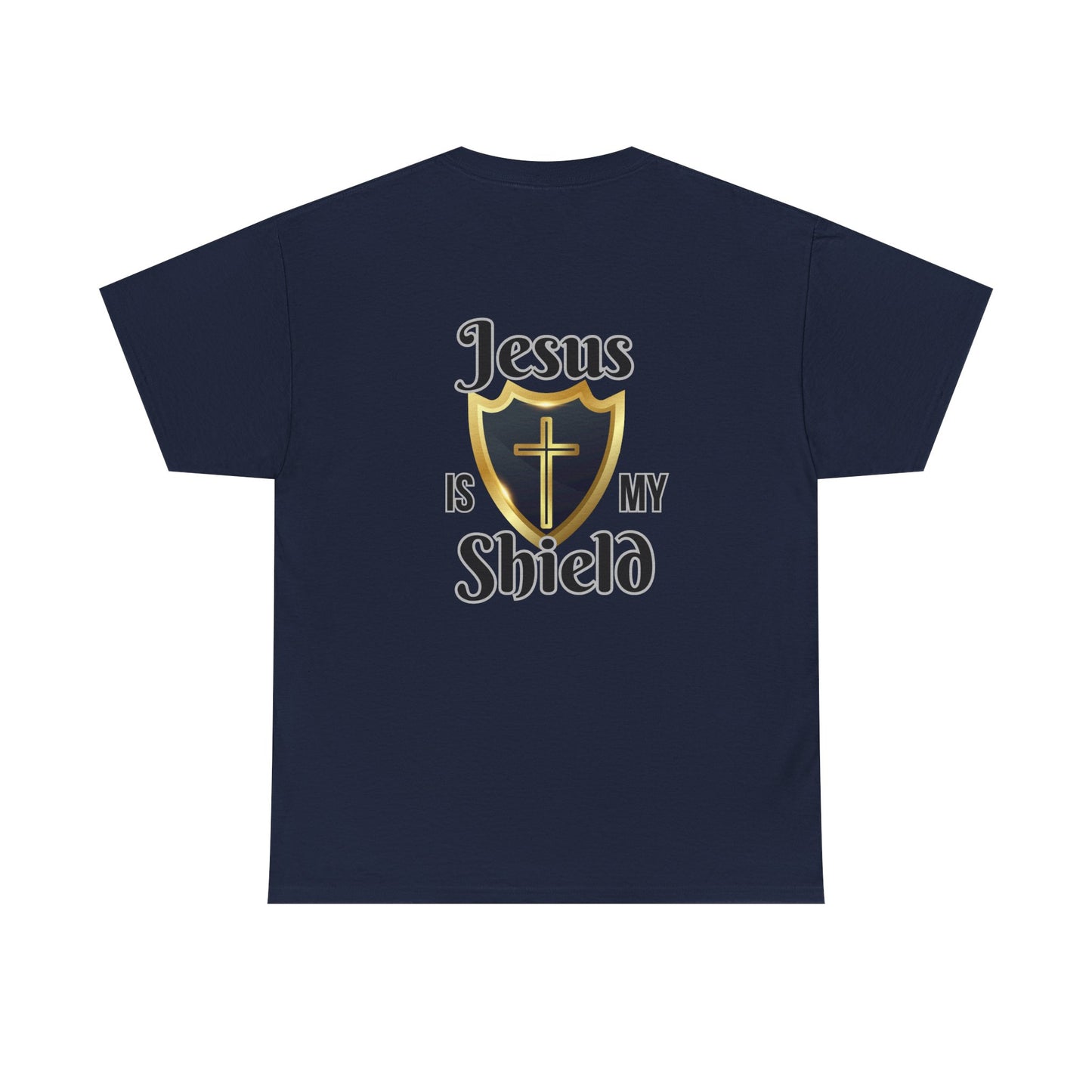 Jesus Is My Shield Unisex Heavy Cotton Tee