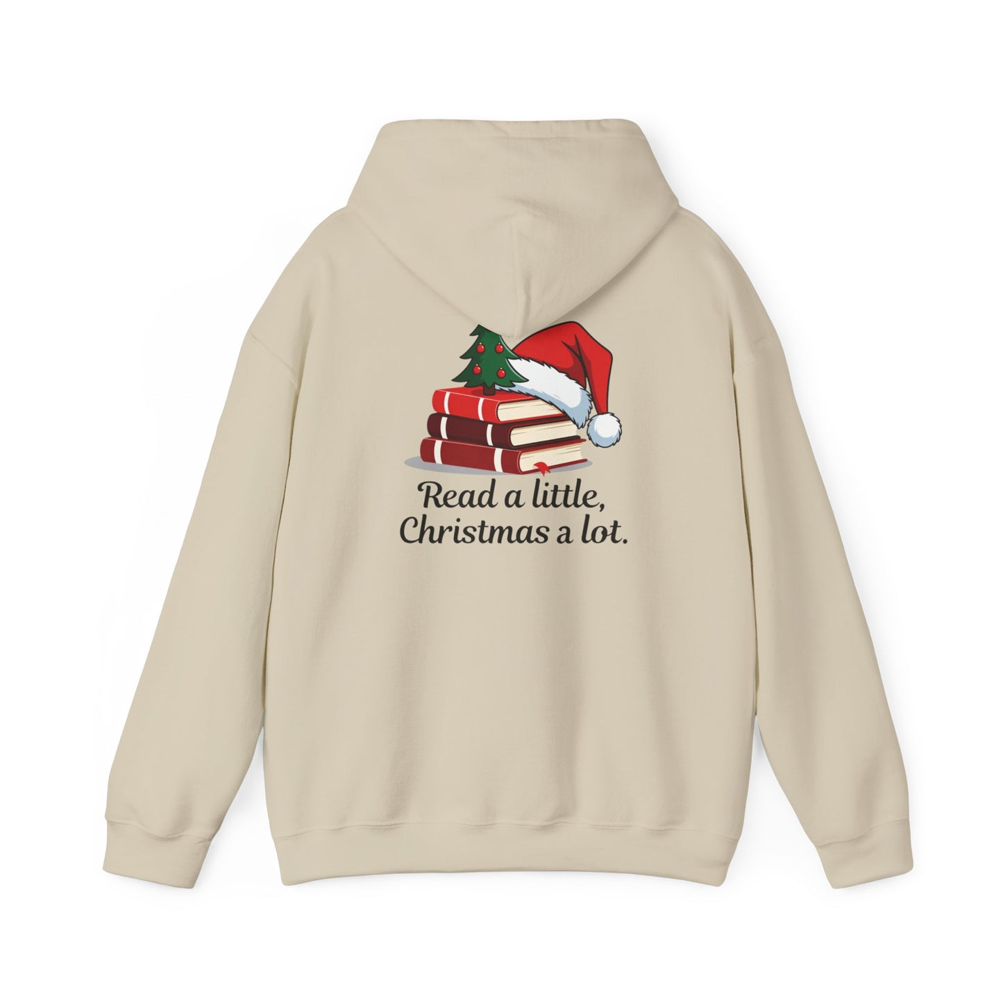 Christmas Reading Hoodie - "Read a Little, Christmas a Lot" Cozy Holiday Book Lover Sweatshirt