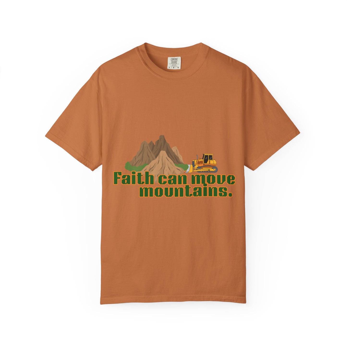 Faith Can Move Mountains T-Shirt