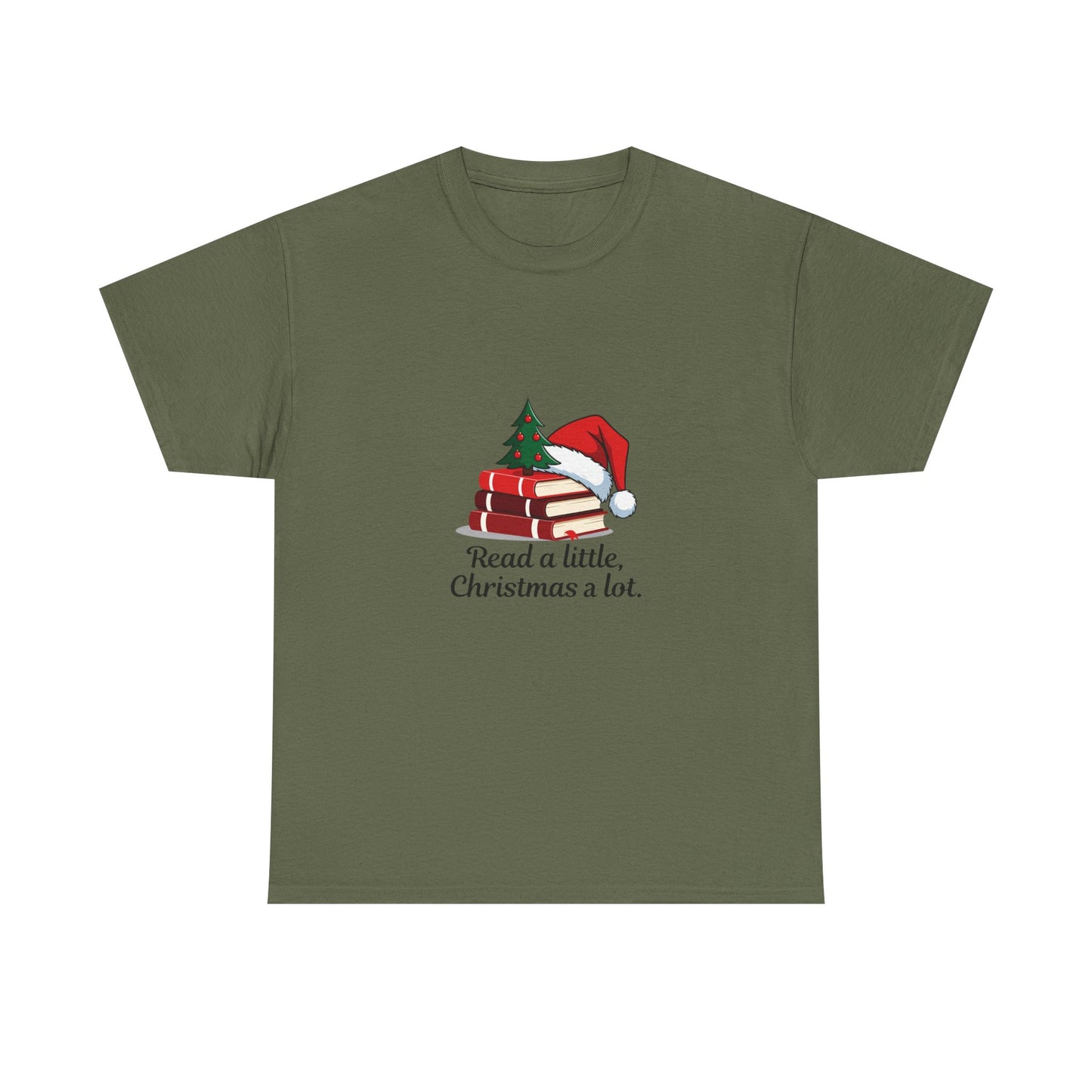 Christmas Reading T-Shirt — "Read a little, Christmas a lot." Book Lover Holiday Tee