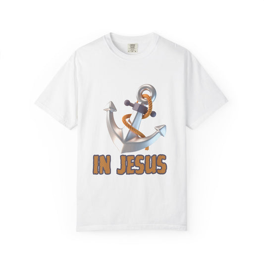Faith-Inspired Unisex Garment-Dyed T-Shirt | 'In Jesus' Anchor Design