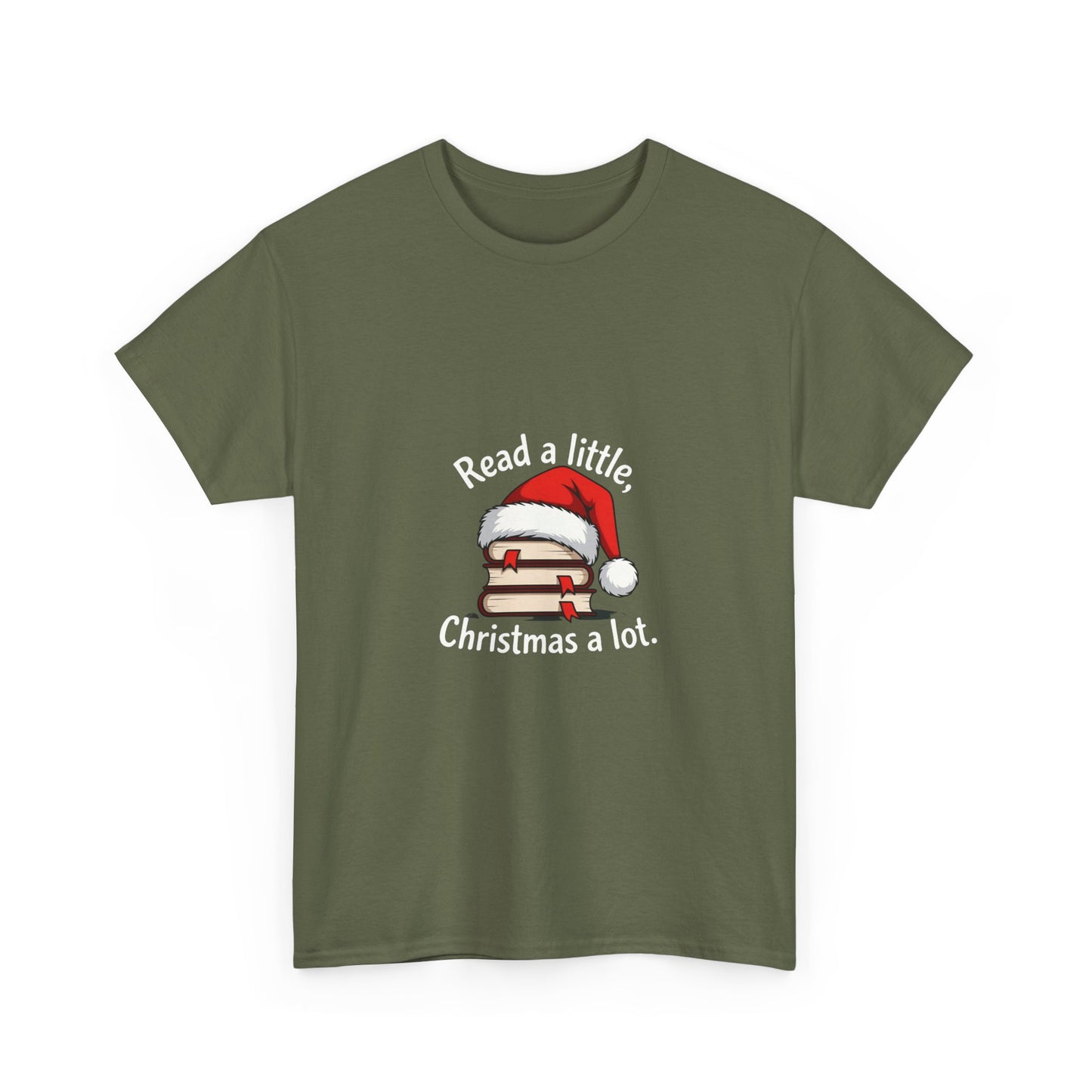 Christmas Reading Tee — "Read a little, Christmas a lot" Holiday Book Lover T-Shirt