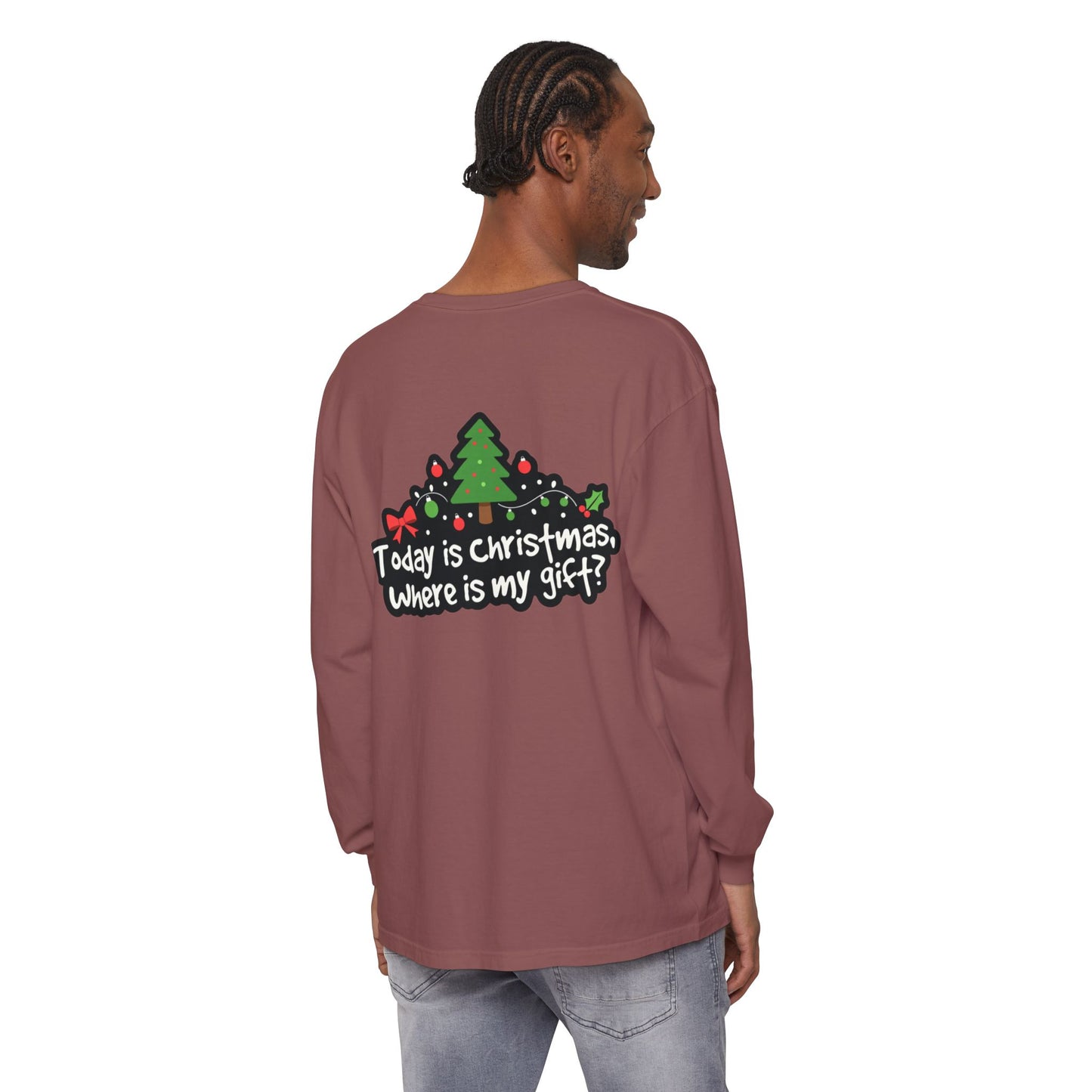 Christmas Tree Long Sleeve Tee — "Today is Christmas, Where is my gift?"