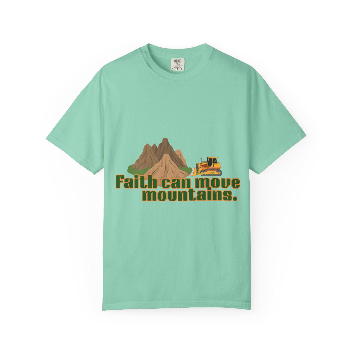 Faith Can Move Mountains T-Shirt