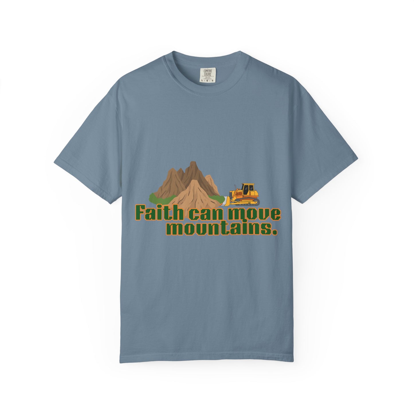 Faith Can Move Mountains T-Shirt