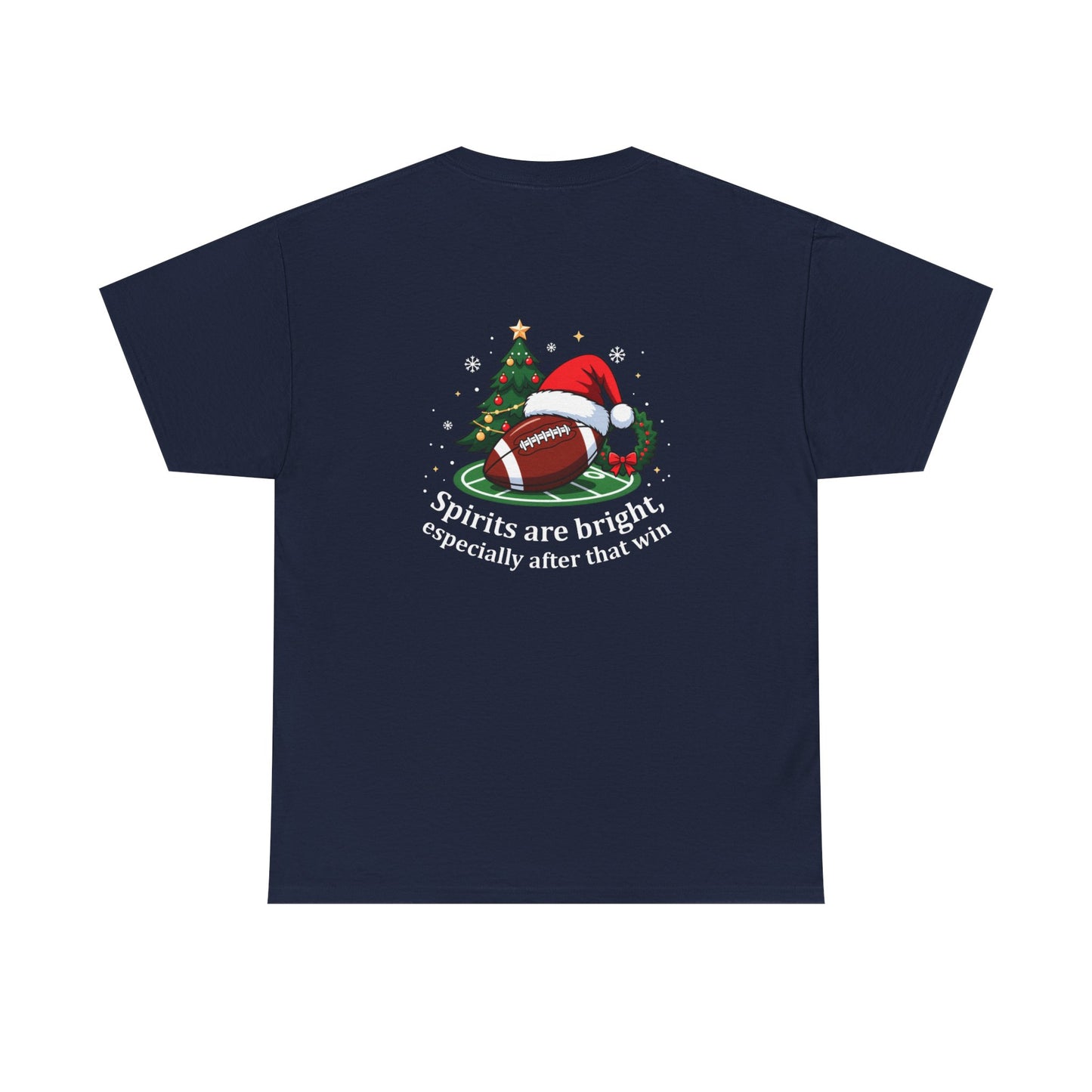 Christmas Football T-Shirt — "Spirits are bright, especially after that win" Holiday Tee