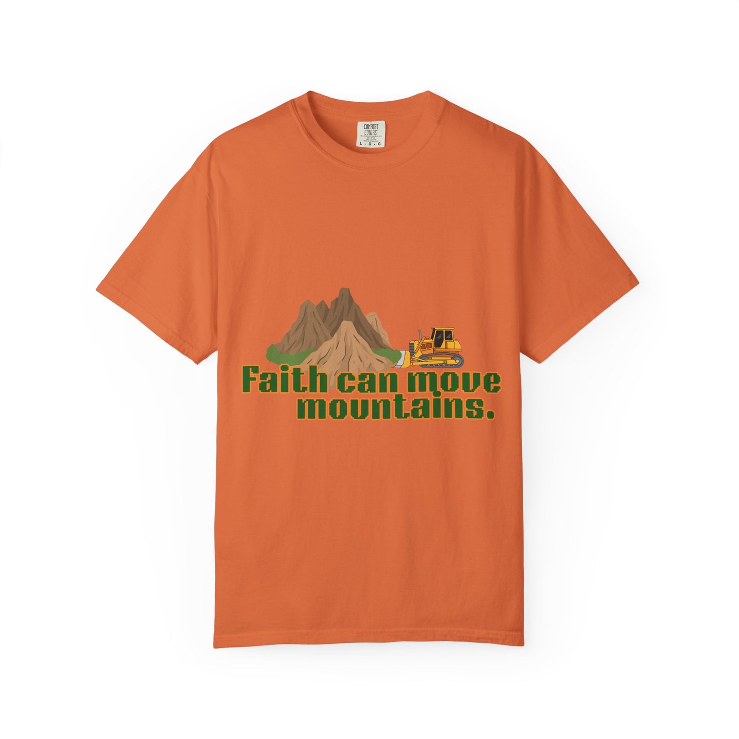 Faith Can Move Mountains T-Shirt