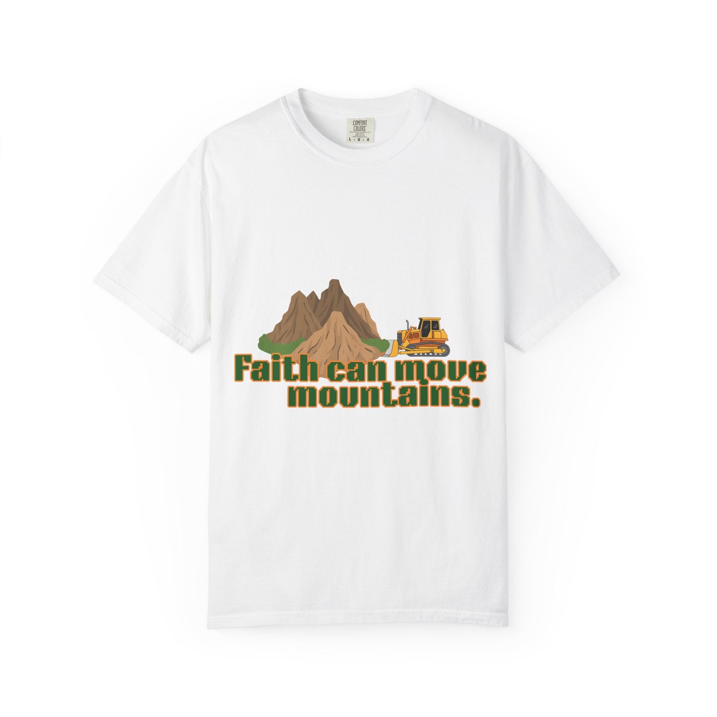 Faith Can Move Mountains T-Shirt