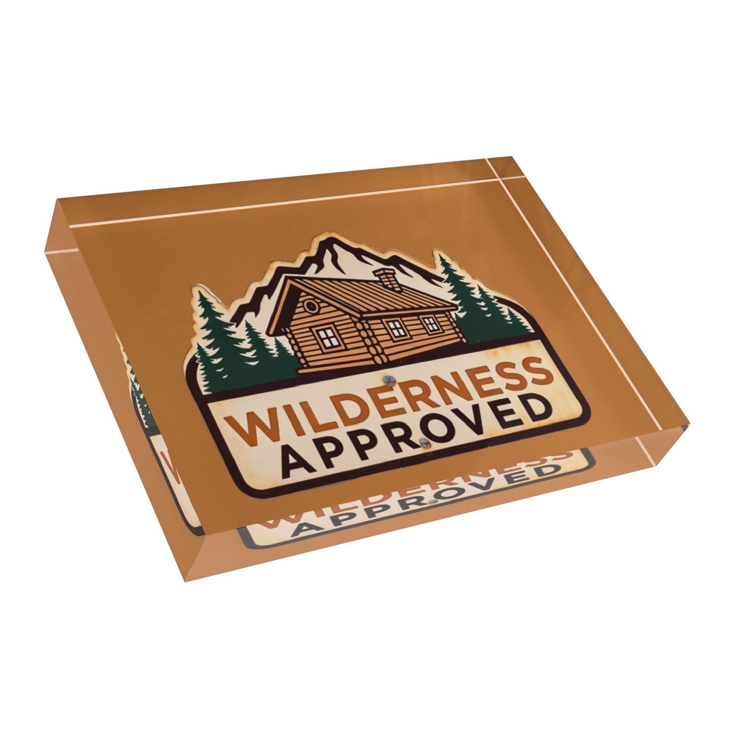 Wilderness Approved Photo Block - Rustic Cabin Wall Decor
