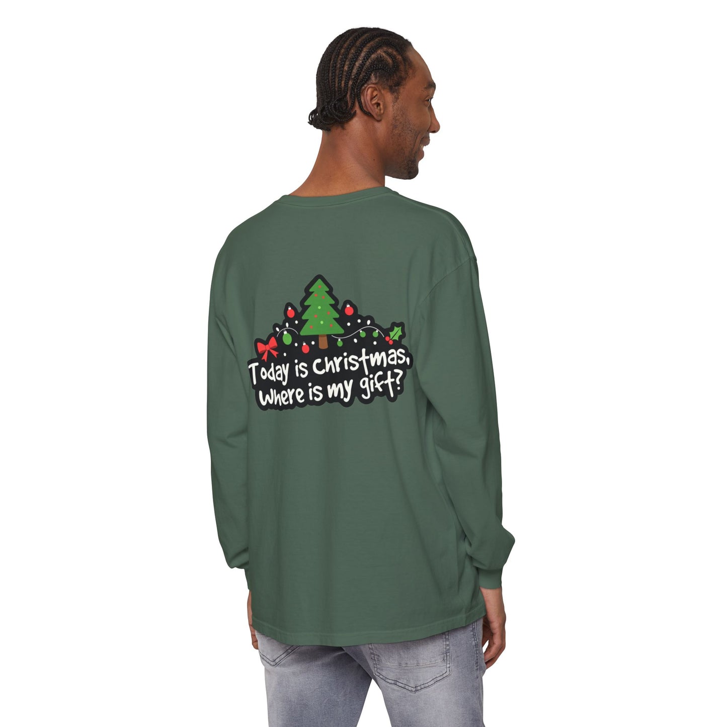 Christmas Tree Long Sleeve Tee — "Today is Christmas, Where is my gift?"