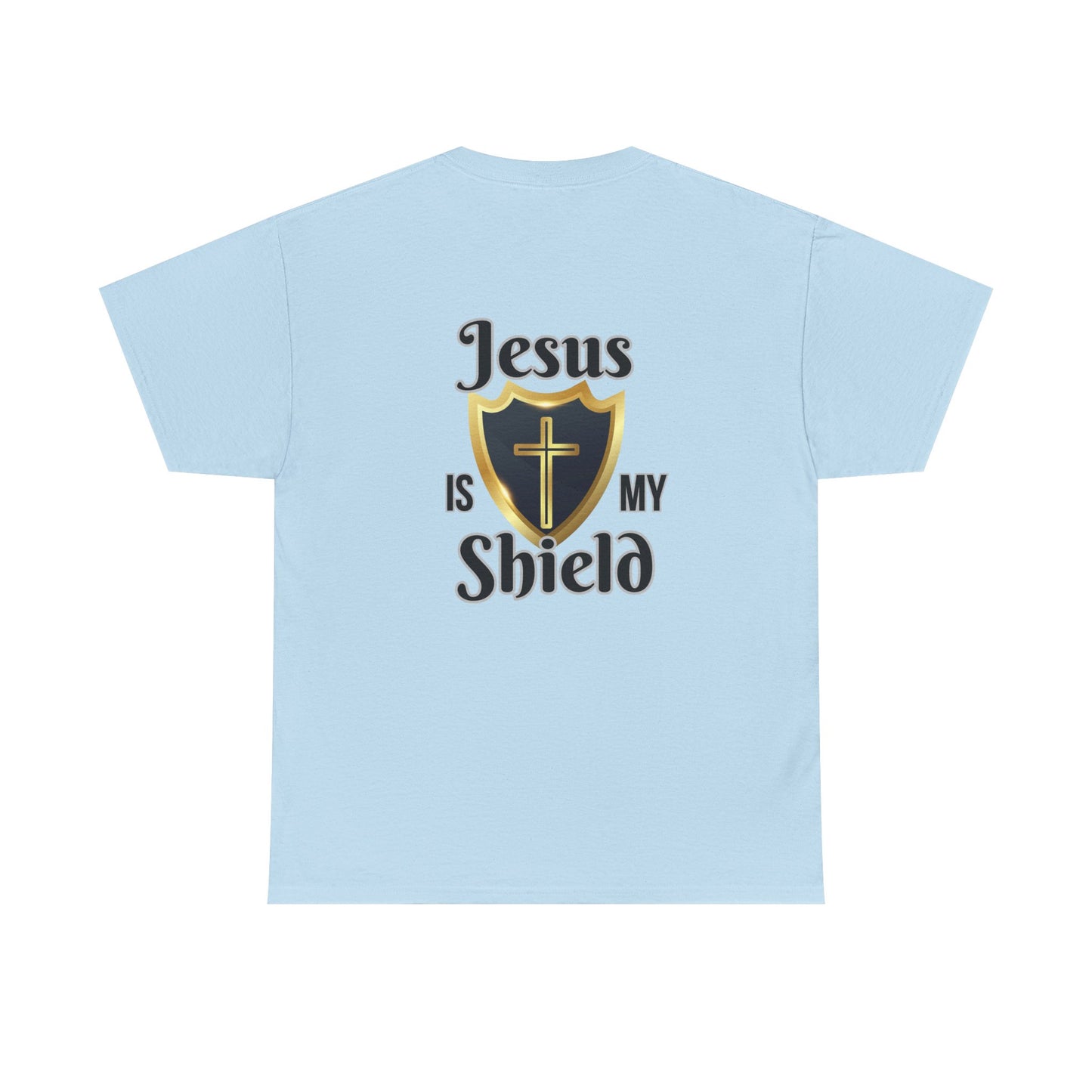 Jesus Is My Shield Unisex Heavy Cotton Tee