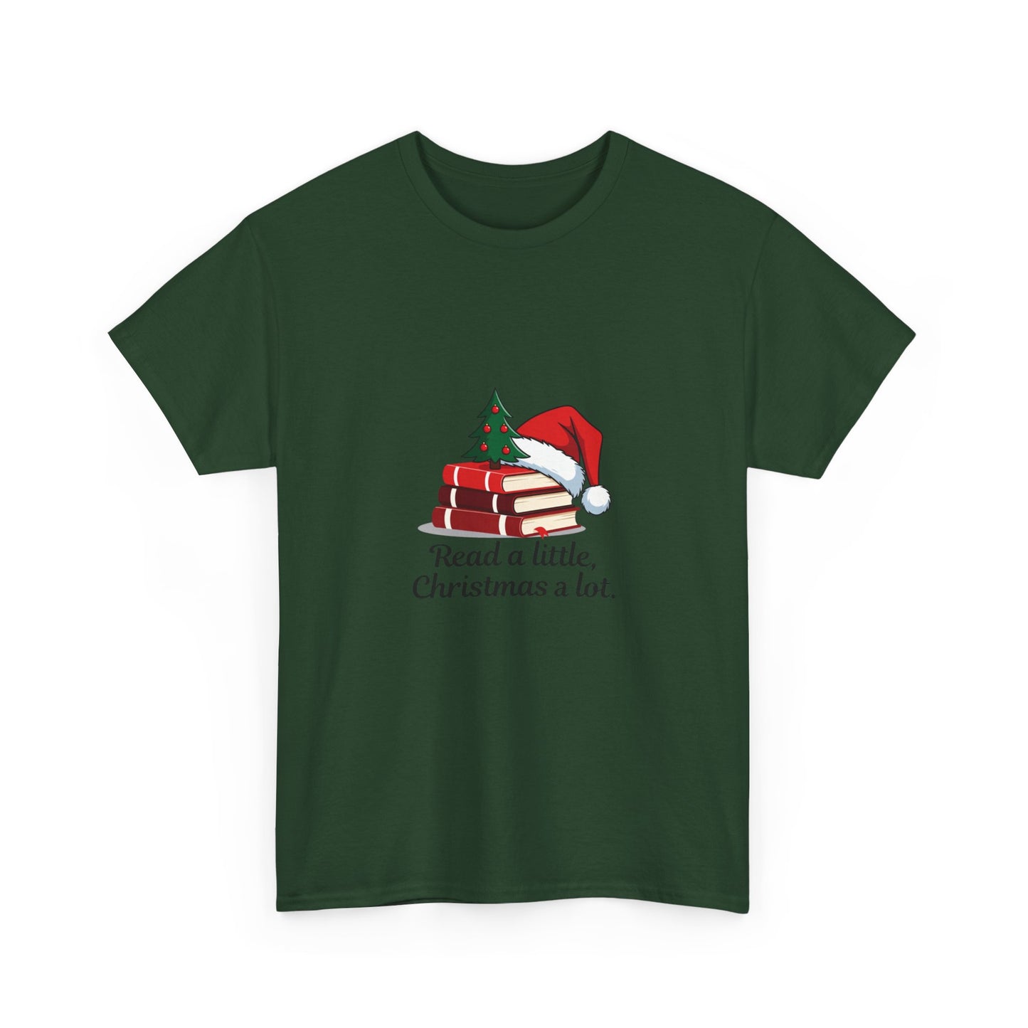 Christmas Reading T-Shirt — "Read a little, Christmas a lot." Book Lover Holiday Tee