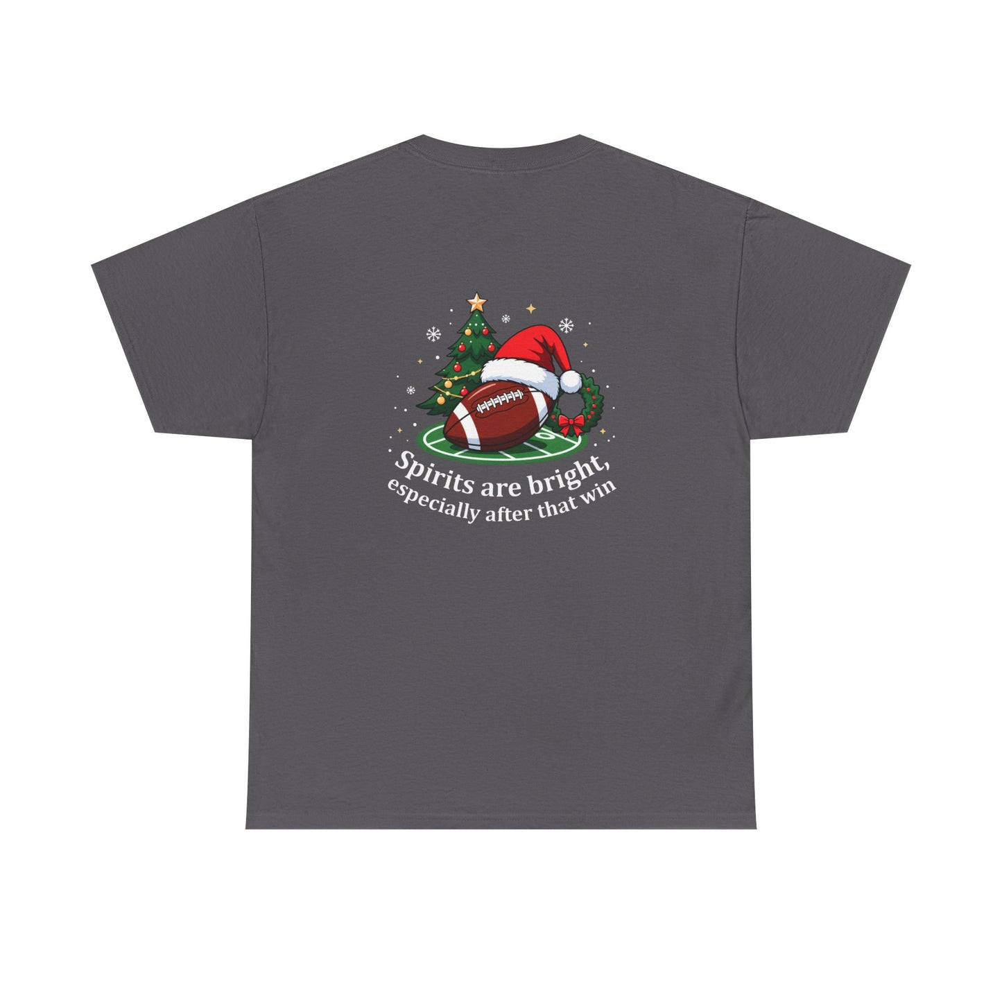 Christmas Football T-Shirt — "Spirits are bright, especially after that win" Holiday Tee